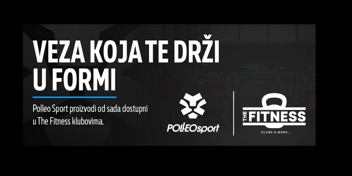 Polleo Sport x THE Fitness: Veza koja te drži u formi